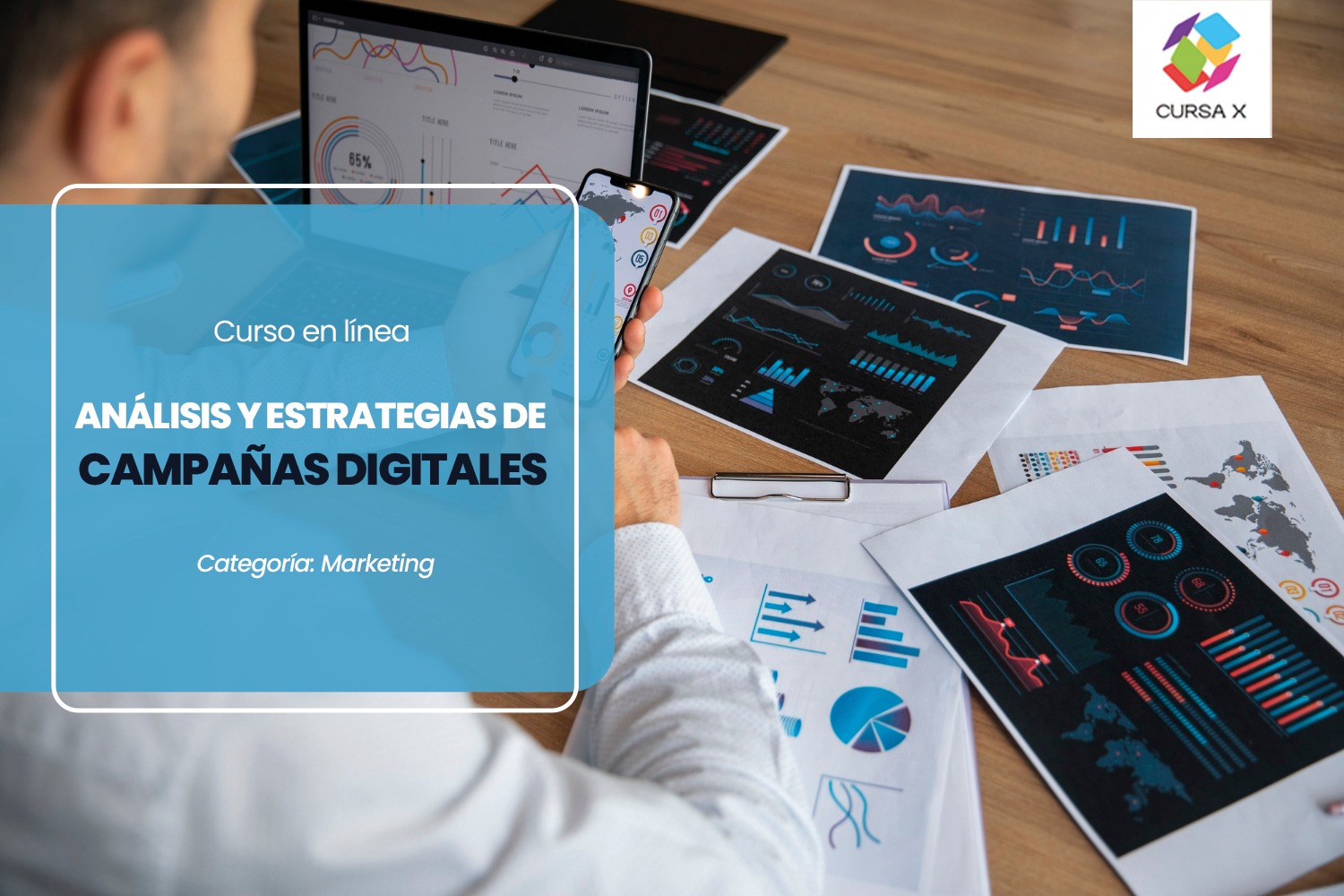 Análisis y Estrategias de Campañas Digitales (Reporting, Google Looker, Google Tag Manager y Google Analytics)