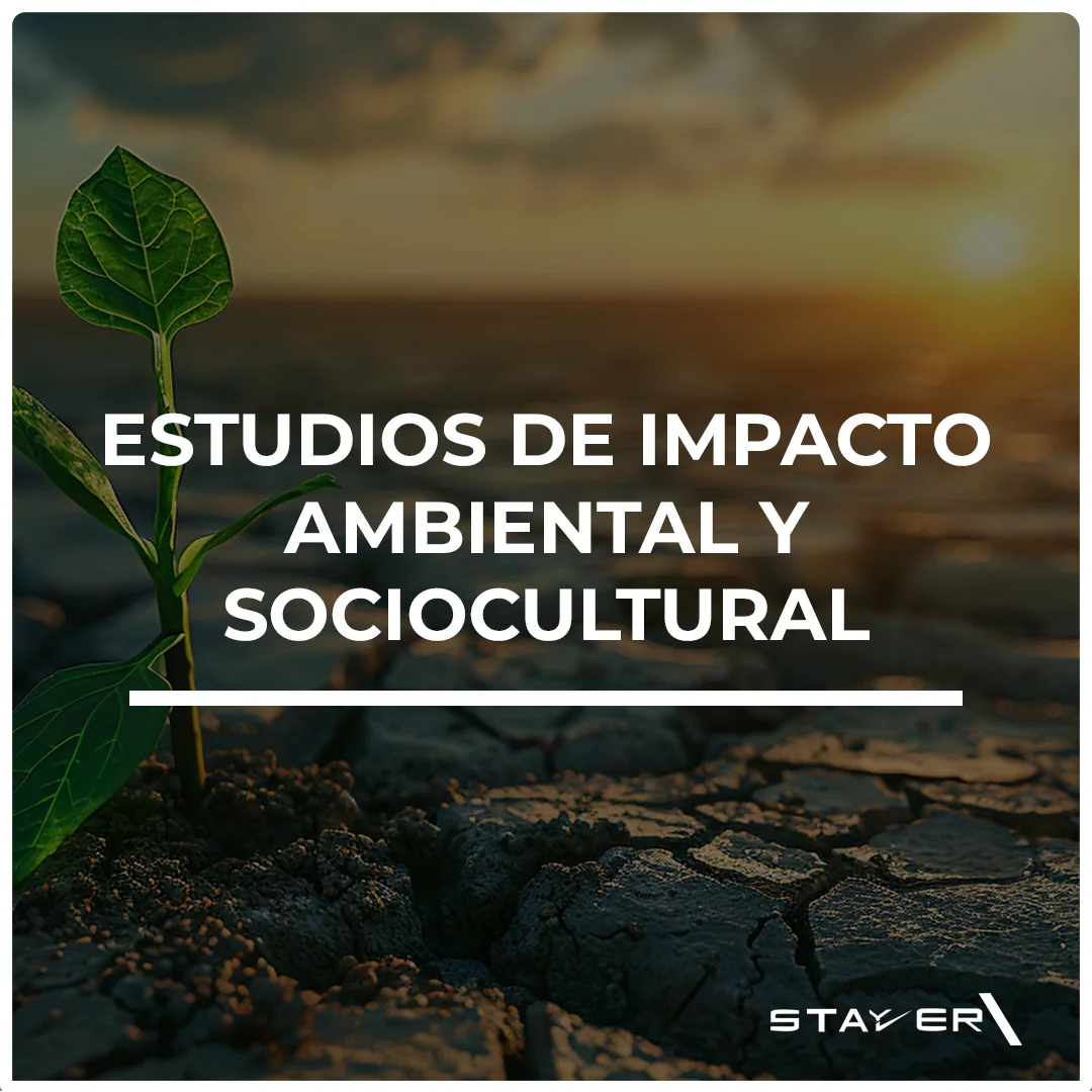 Estudios De Impacto Ambiental Y Sociocultural