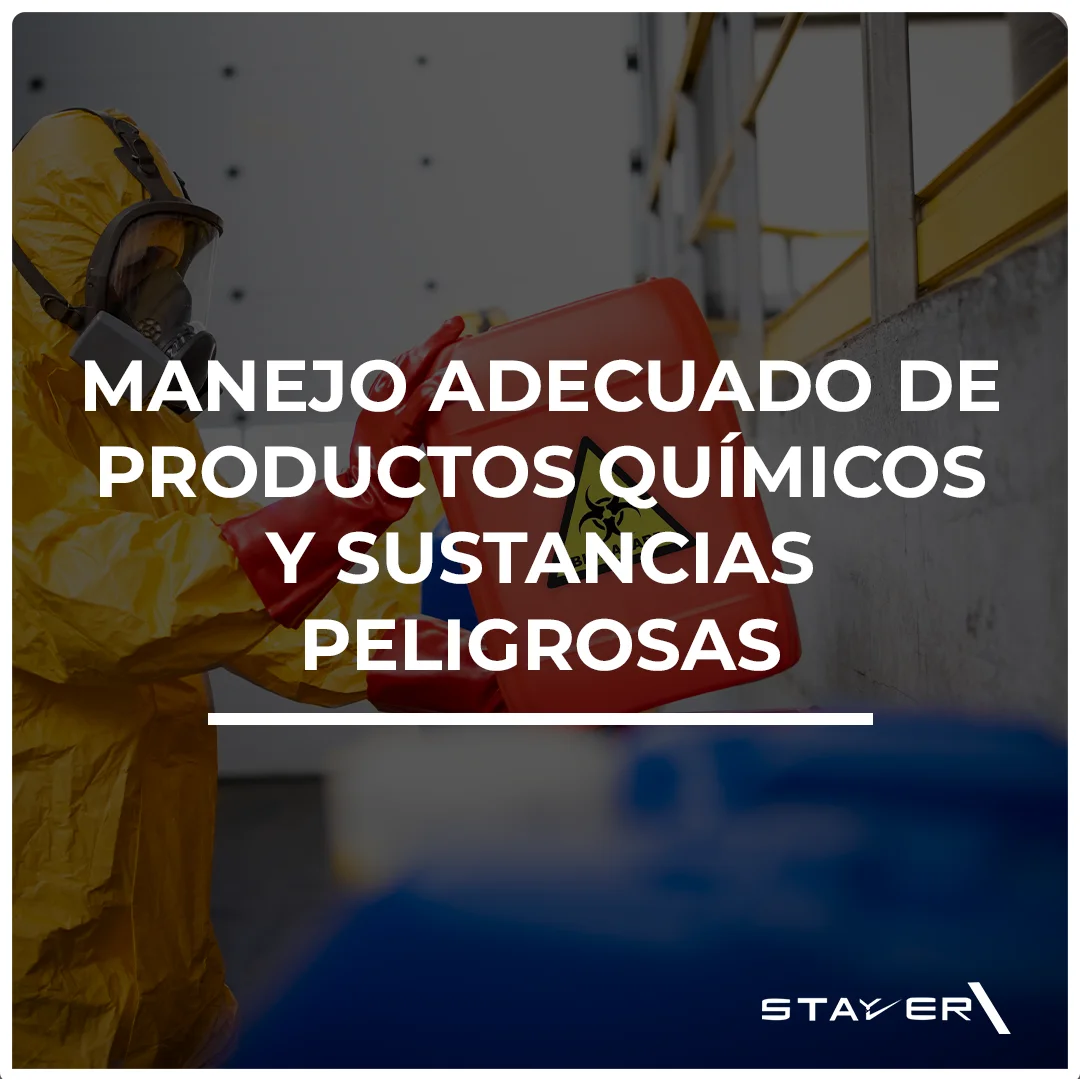 Manejo Adecuado de Productos Químicos y Sustancias Peligrosas